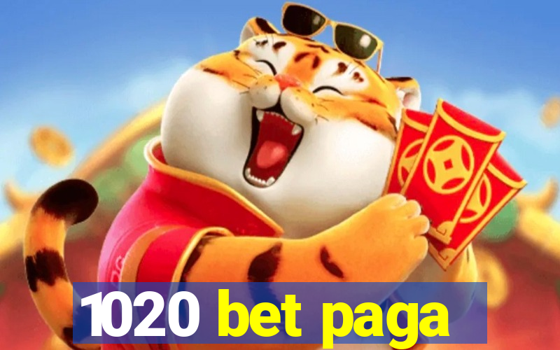 1020 bet paga